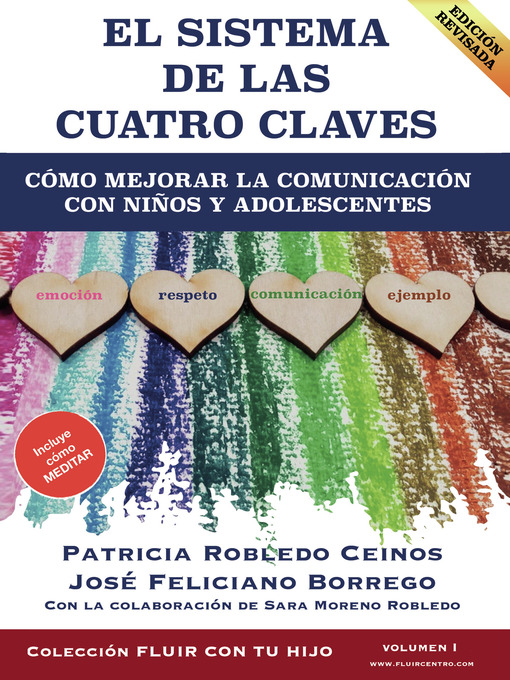 Title details for El Sistema de las Cuatro Claves. Cómo mejorar la comunicación con niños y adolescentes. by José Feliciano Borrego - Available